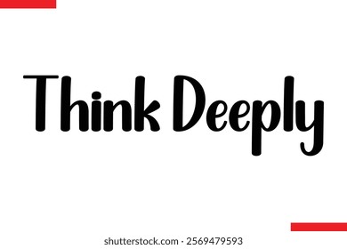 Think Deeply style typography text