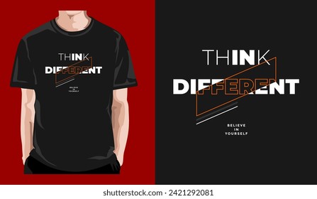 Think different, abstract motivational typography modern design slogan. Vector illustration graphics for print t shirt, apparel, background, poster, banner, postcard and or social media content.