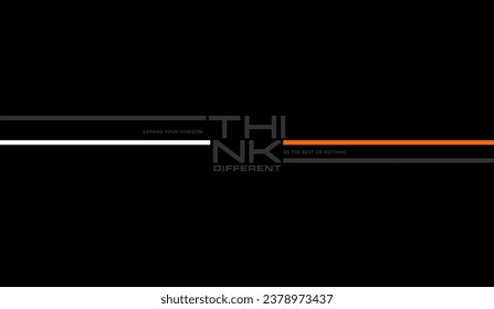 Think different, abstract typography motivational quotes modern design slogan. Vector illustration graphics for print t shirt, apparel, background, poster, banner, postcard or social media 