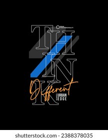 Piensen en la tipografía abstracta diferente, citas motivacionales del eslogan del diseño moderno. Gráficos de ilustraciones vectoriales para camiseta, ropa, fondo, afiche, pancarta, postal o medios sociales 