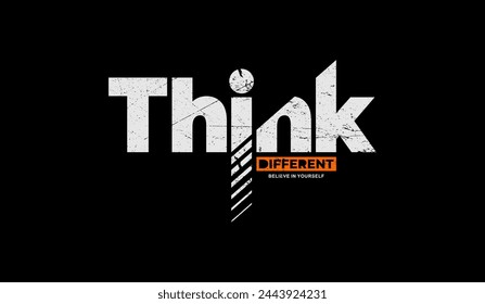 Think different, abstract typography motivational quotes design slogan. Vector illustration graphics print t shirt, apparel, background, poster, banner, postcard and or social media content.