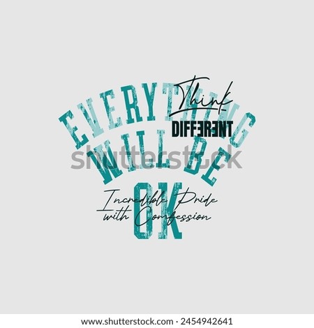 Think different, abstract typography motivational quotes modern design slogan. Vector illustration graphics for print t shirt, apparel, background, poster, banner, postcard or social media 