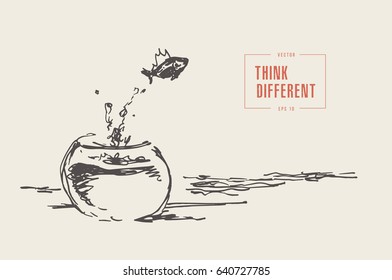 Think different business concept illustration, fish jumping outside the aquarium, hand drawn vector illustration, sketch