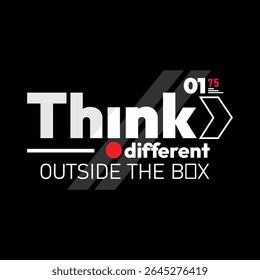 Think different outside the box-typography abstract design for t-shirt. premium vector.