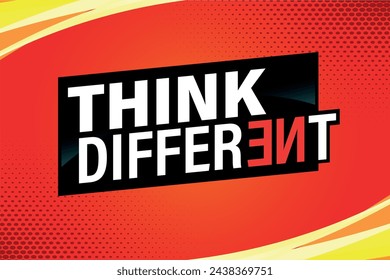 think different poster banner graphic design icon logo sign symbol social media website coupon


