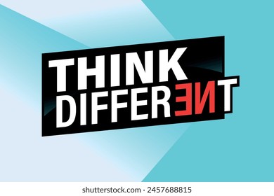 think different poster banner graphic design icon logo sign symbol social media website coupon

