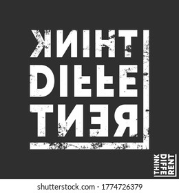 Think different t-shirt print. Minimal design for t shirts applique, fashion slogan, badge, label clothing, jeans, and casual wear. Vector illustration.