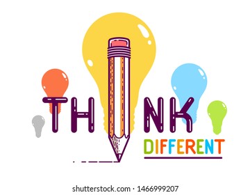 Think different word with pencil instead of letter I, ideas and brainstorm concept, vector conceptual creative logo or poster made with special font.