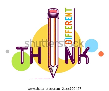 Think different word with pencil instead of letter I, ideas and brainstorm concept, vector conceptual creative logo or poster made with special font.