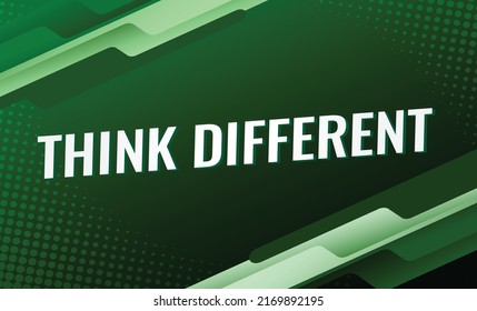 Think different word vector illustration green lines 3d style for social media landing page, template, ui, web, mobile app, poster, banner, flyer, background, gift card, coupon, label, wallpaper