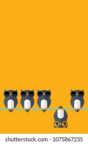 Think differently - Being different, standing out from the crowd -The graphic of owl also represents the concept of individuality , confidence, uniqueness, innovation, creativity.