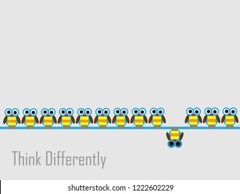 Think differently - Being different, standing out from the crowd -The graphic of owl also represents the concept of individuality , confidence, uniqueness, innovation, creativity.
