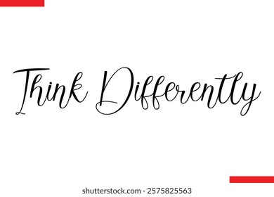 Think Differently spirit quote modiren text typography