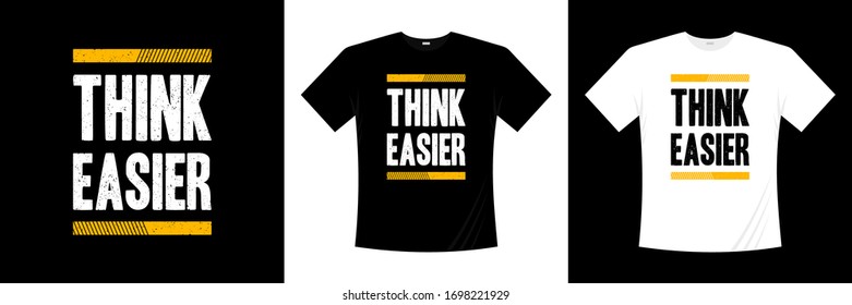think easier typography t-shirt design