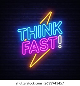 Pensez au néon rapide avec la foudre. Illustration vectorielle montrant un texte scintillant PENSEZ VITE et un boulon électrique sur fond sombre. Idéal pour les tests et les défis de vitesse