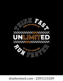 Think fast, run faster, abstract typography motivational quotes modern design slogan. Vector illustration graphics for print t shirt, apparel, background, poster, banner, postcard and or social media 