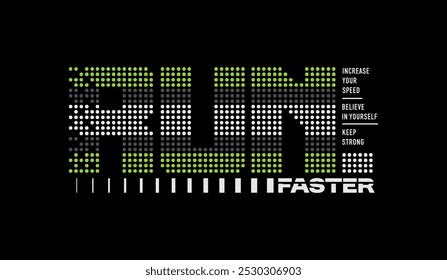 Think fast, run faster, abstract typography motivational quotes modern design slogan. Vector illustration graphics print t shirt, apparel, background, poster, banner, postcard and or social media