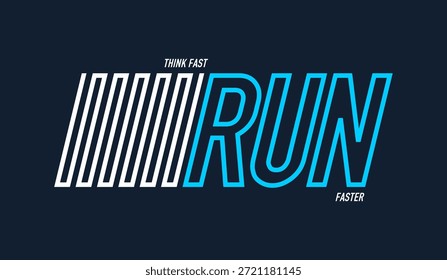 Pense rápido, corra mais rápido, tipografia abstrata citações motivacionais slogan design moderno. Gráficos de ilustração vetorial para impressão de camiseta, vestuário, fundo, cartaz, banner, cartão postal e/ou mídias sociais 