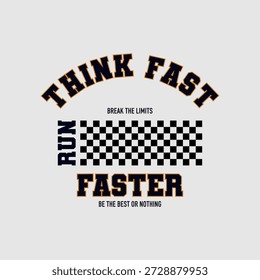 Denken Sie schnell, laufen Sie schneller, abstrakte Typografie Motivationszitate modernen Design-Slogan. Vektorgrafiken für Print-T-Shirt, Bekleidung, Hintergrund, Poster, Banner, Postkarten und/oder Social Media-Inhalte.