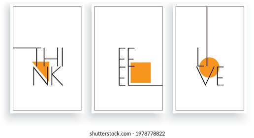 Think, feel and live, vector. Motivational inspirational life quotes. Positive thinking, affirmations. Minimalist modern poster design in three pieces. Wording design, lettering. Wall art, artwork
