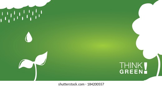 Think GREEN! Background for various purposes. Sustainable concept with rain drops falling on a little plant.