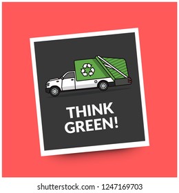 Think Green Environmental Quote with Recycle Truck Illustration