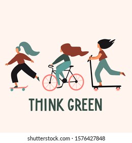 Think green. Girls with bicycle, skateboard, kick scooter. Cartoon female characters. Sport people. Hand drawn flat illustration. Ecology city transport, eco life concept. Healthy lifestyle. Vector