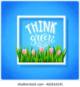 Think green poster