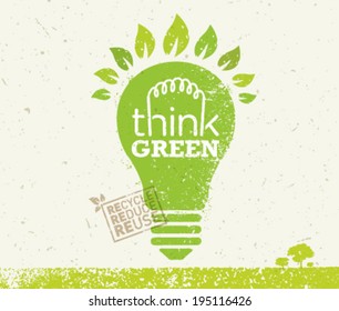 Think Green Recycle Reduce Reuse Eco Poster. Vector Creative Organic Illustration On Paper Background.