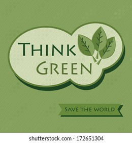 Think Green - Save The World