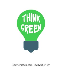 Think green text in green light bulb. Clean energy badge. Save the planet. Eco friendly message.