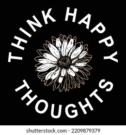 think happy thought t shirt design