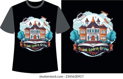 Think Learn Grow back to school t-shirt design