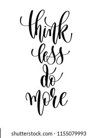think less do more - hand lettering inscription text for back to school holiday design, calligraphy vector illustration