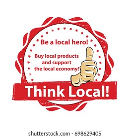 Think local. Buy local products and support the local economy -  printable stamp / label. Print colors (CMYK) used