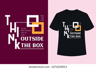 Think Out of the box typography tshirt design 01