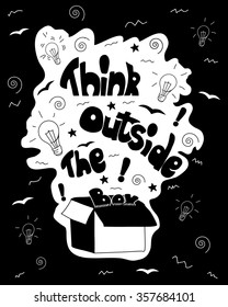 Think outside the box calligraphy. black and white inspirational motivational poster  Trendy Vector illustration 