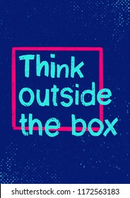 Think Outside The Box Colorful Abstract Hand drawn Poster for Daily Inspiration