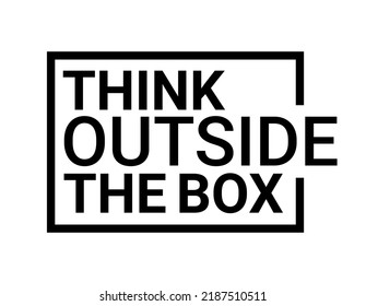 Think outside box concept vector business positive out quote motivation title. Creative think outside box design background