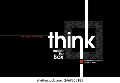 Piense fuera de la caja, moderno y con estilo citas motivacionales eslogan tipográfico. Vector de diseño de ilustración Abstractas para imprimir camiseta, tipografía, fondo, póster y otros usos. 