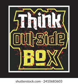 Think outside box motivational and inspirational quotes lettering typography t shirt design