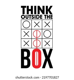 Think Outside The Box. Motivational Quote. Think Outside The Box Typography Quotes Vector. Vector illustration