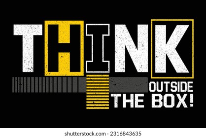 think outside the box  motivational t shirt design