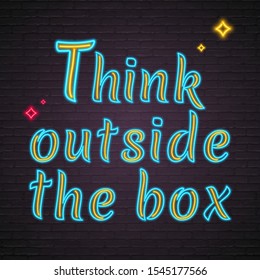 Think outside the box Neon Light Glowing Vector Illustration