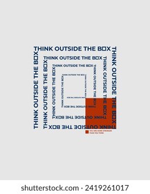 Think outside the box, push yourself, modern and stylish motivational quotes typography slogan. Colorful abstract illustration design vector print tee shirt, apparels, typography, poster and other