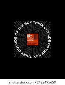 Think outside the box, push yourself, modern and stylish motivational quotes typography slogan. Colorful abstract illustration design vector print tee shirt, apparels, typography, poster and other