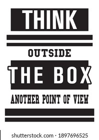 Think outside the box text typography vector design for tee and print