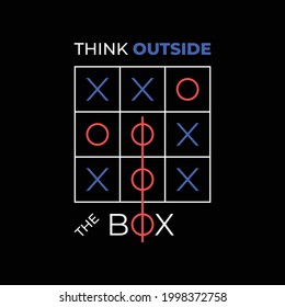 Think outside the box. Tic tac toe game minimalist vector t-shirt design.