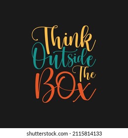 Think outside the box typography Premium Vector