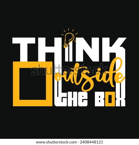 think outside the box typography for print t shirt vector
